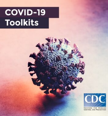 Covid-19 Toolkits by the CDC